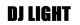 DJ LIGHT